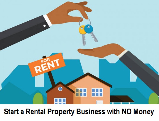 Start a rental property business with no money